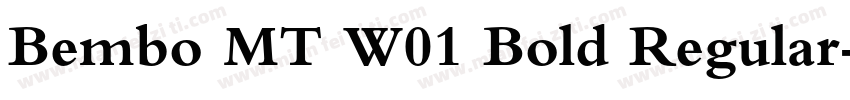 Bembo MT W01 Bold Regular字体转换